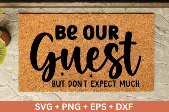 Be Our Guest but Don't Expect Much SVG