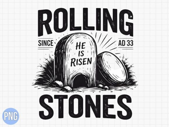 Rolling Stones He is Risen Easter PNG: A High-Quality Digital Design for Creative Projects